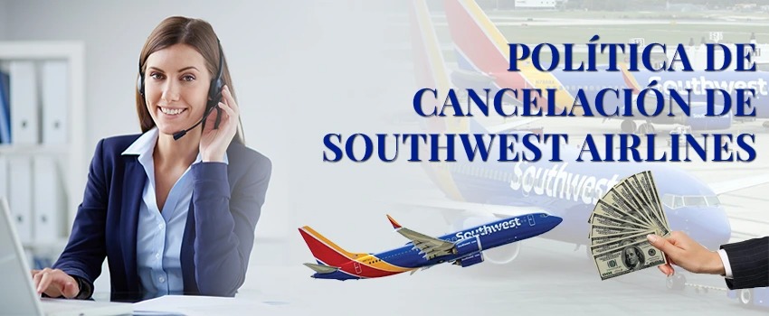 política de cancelación de Southwest